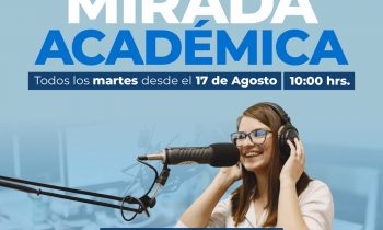 RADIO UNACH 106.9 FM inicia el programa “MIRADA ACADÉMICA”.