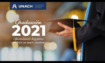 GRADUACIÓN 2021 EN LA UNACH