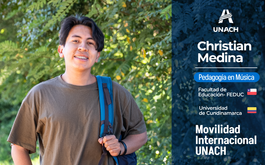 Viviendo la experiencia internacional: Christian Medina y su intercambio académico desde Colombia